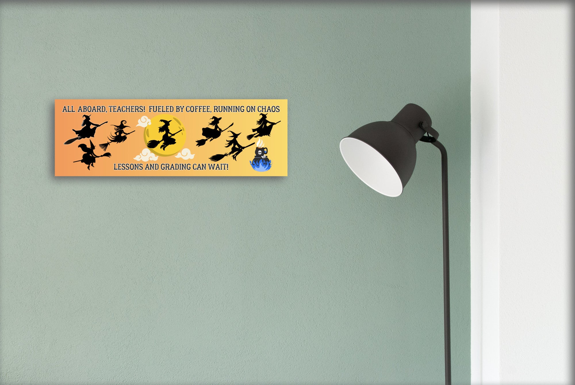 All Aboard Teacher Fueled by Coffee Running on Chaos UV Printed MDF Sign - 15x5