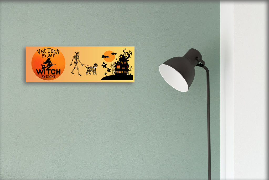 Vet Teck by Day Witch by Night Halloween UV Printed MDF Sign - 15x5