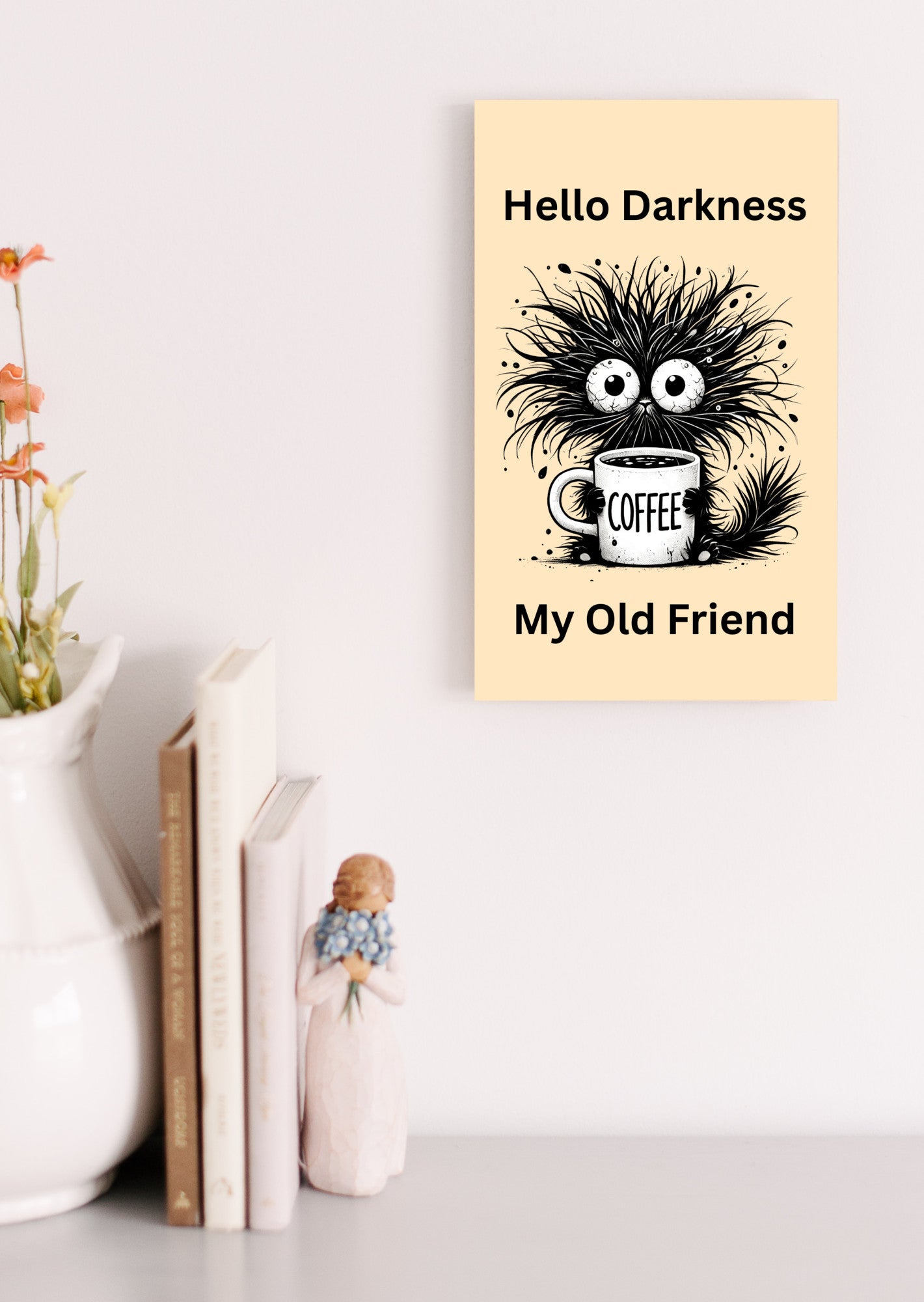 Hello Darkness My Old Friend Fun Sign UV Printed MDF Sign - 6x10