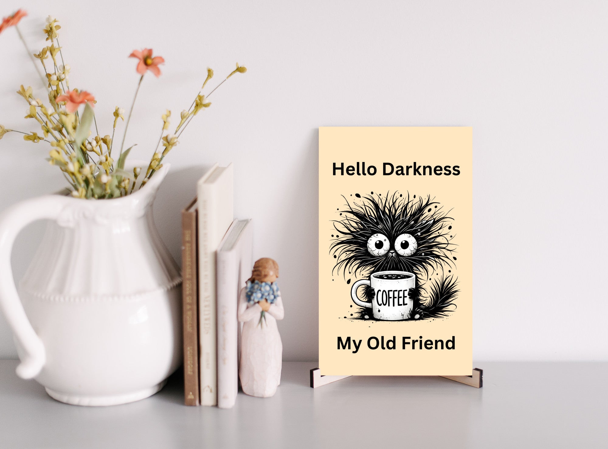 Hello Darkness My Old Friend Fun Sign UV Printed MDF Sign - 6x10