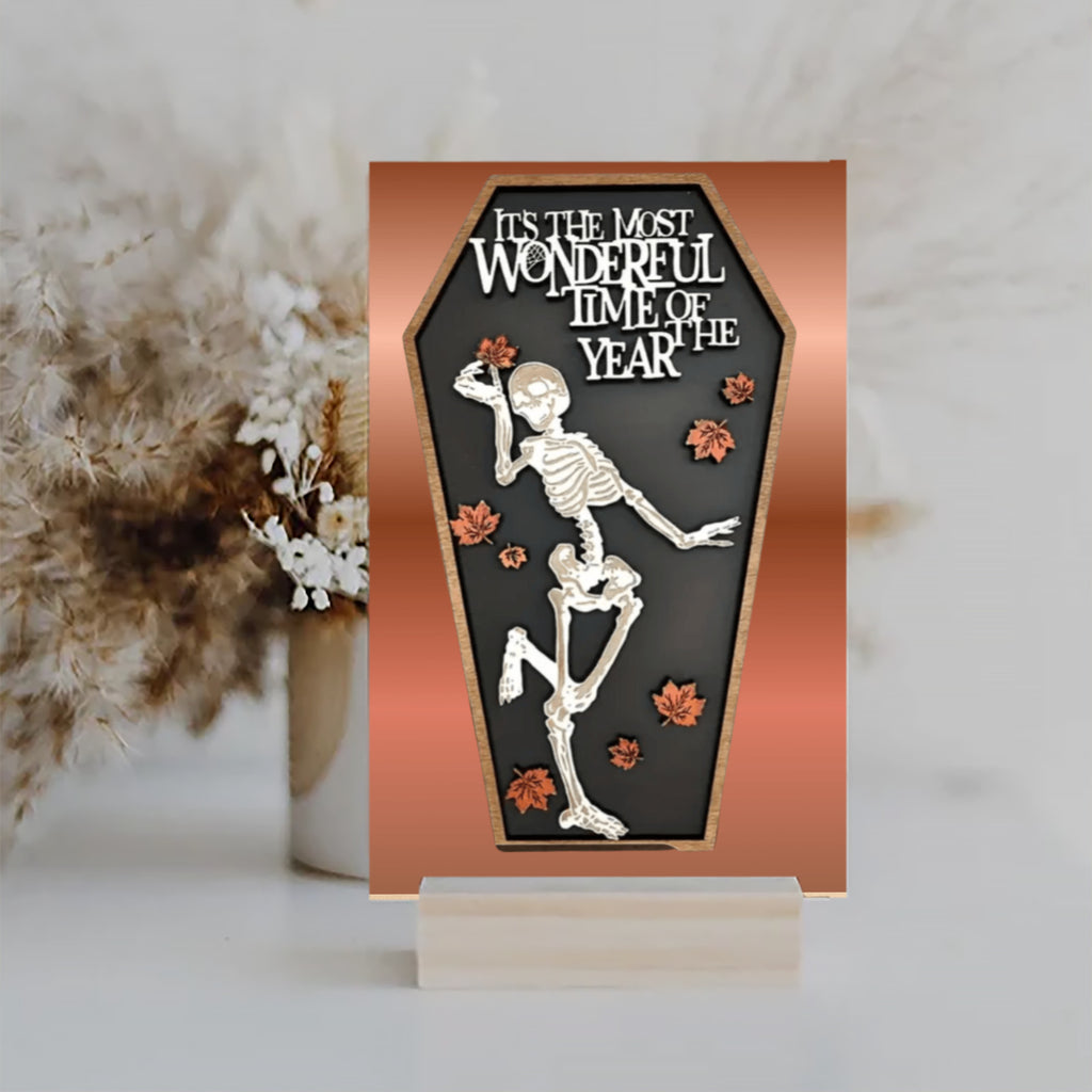 Its the most wonderful time of the year Skeleton Halloween UV Printed MDF Sign - 6x10