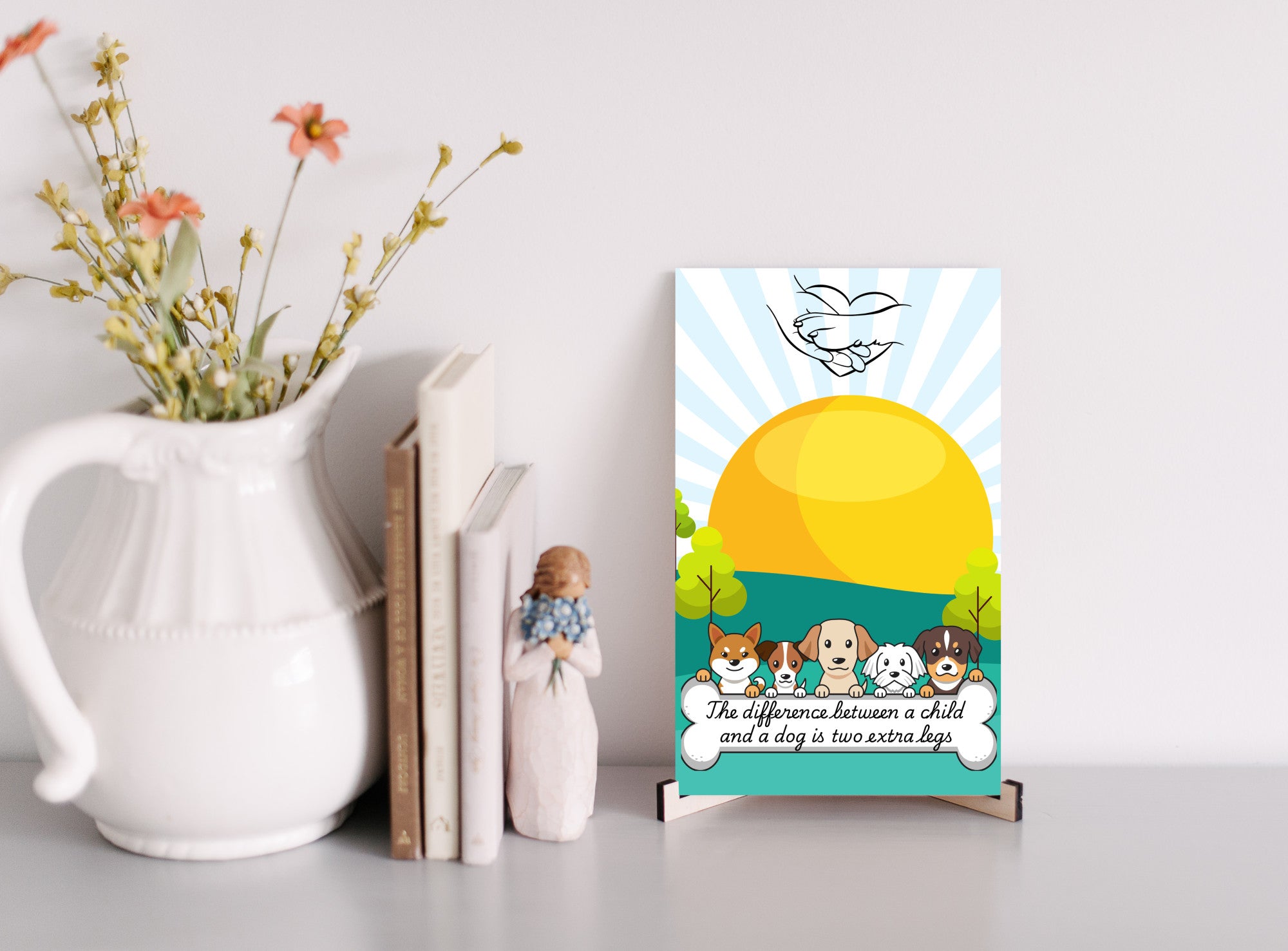 The Difference Between a Child and a Dog is Two Extra Legs Fun Wood Sign UV Printed MDF Sign - 6x10