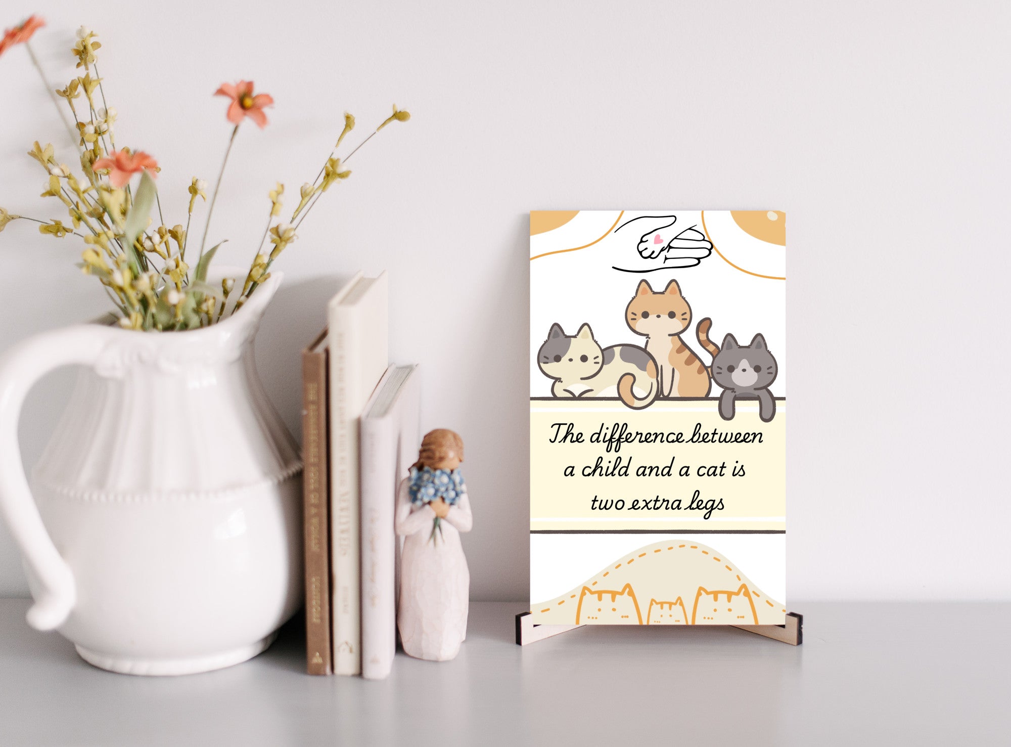 The Difference Between a Child and a Cat is Two Extra Legs Fun Wood Sign UV Printed MDF Sign - 6x10