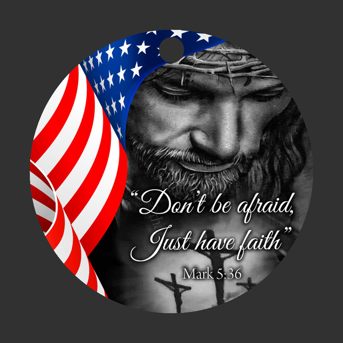 Don't Be Afraid Christmas Ornament