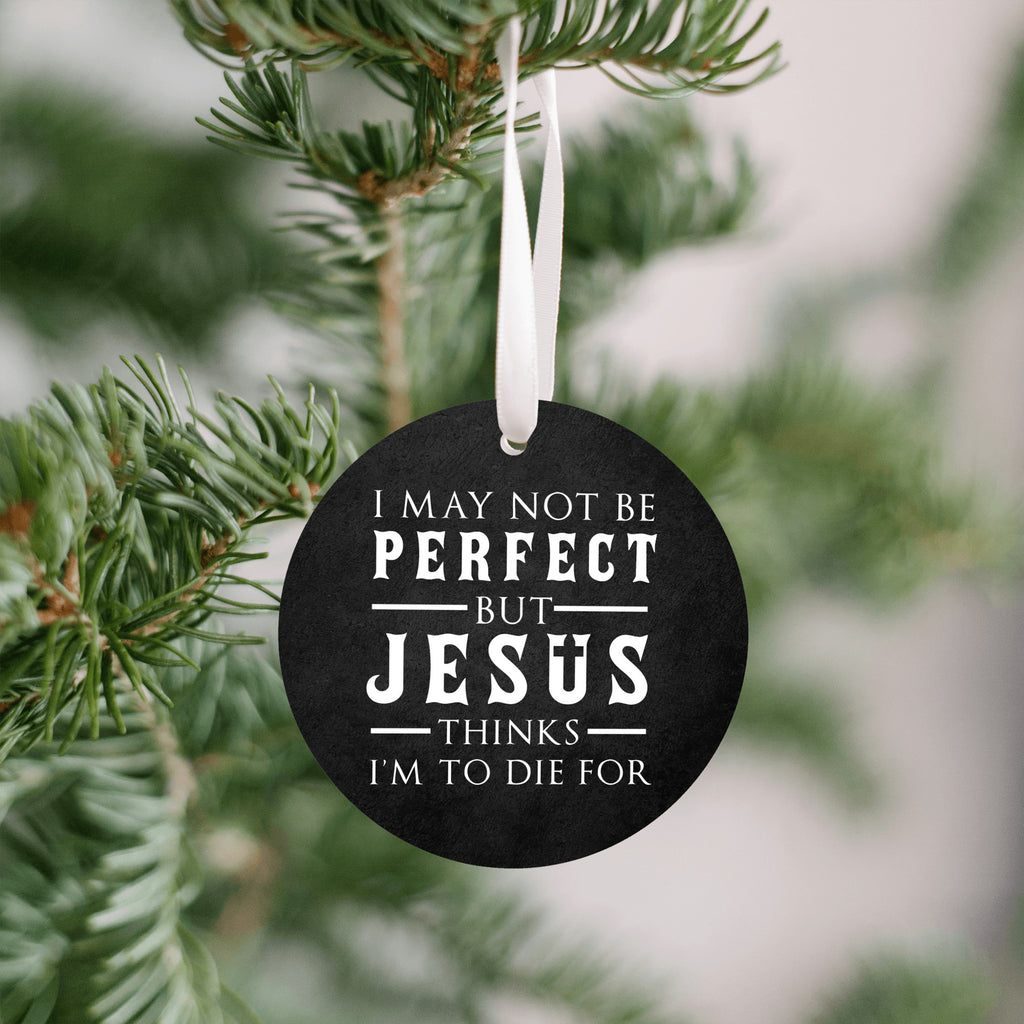 To Die For Jesus Christmas Ornament