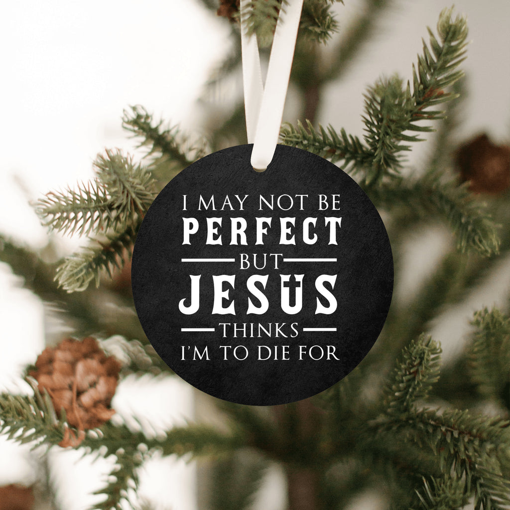 To Die For Jesus Christmas Ornament