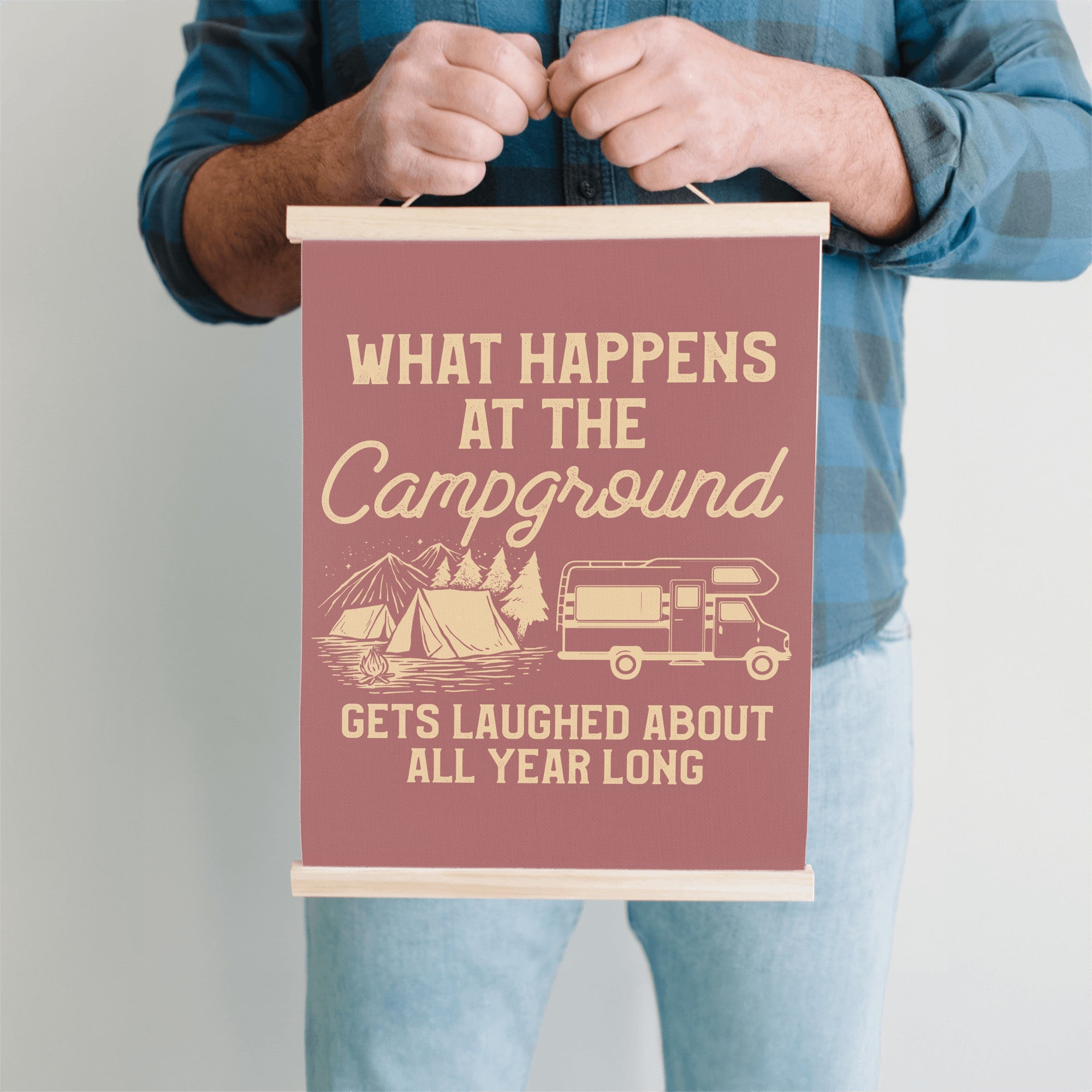 What Happens At The Campground Hanging Canvas