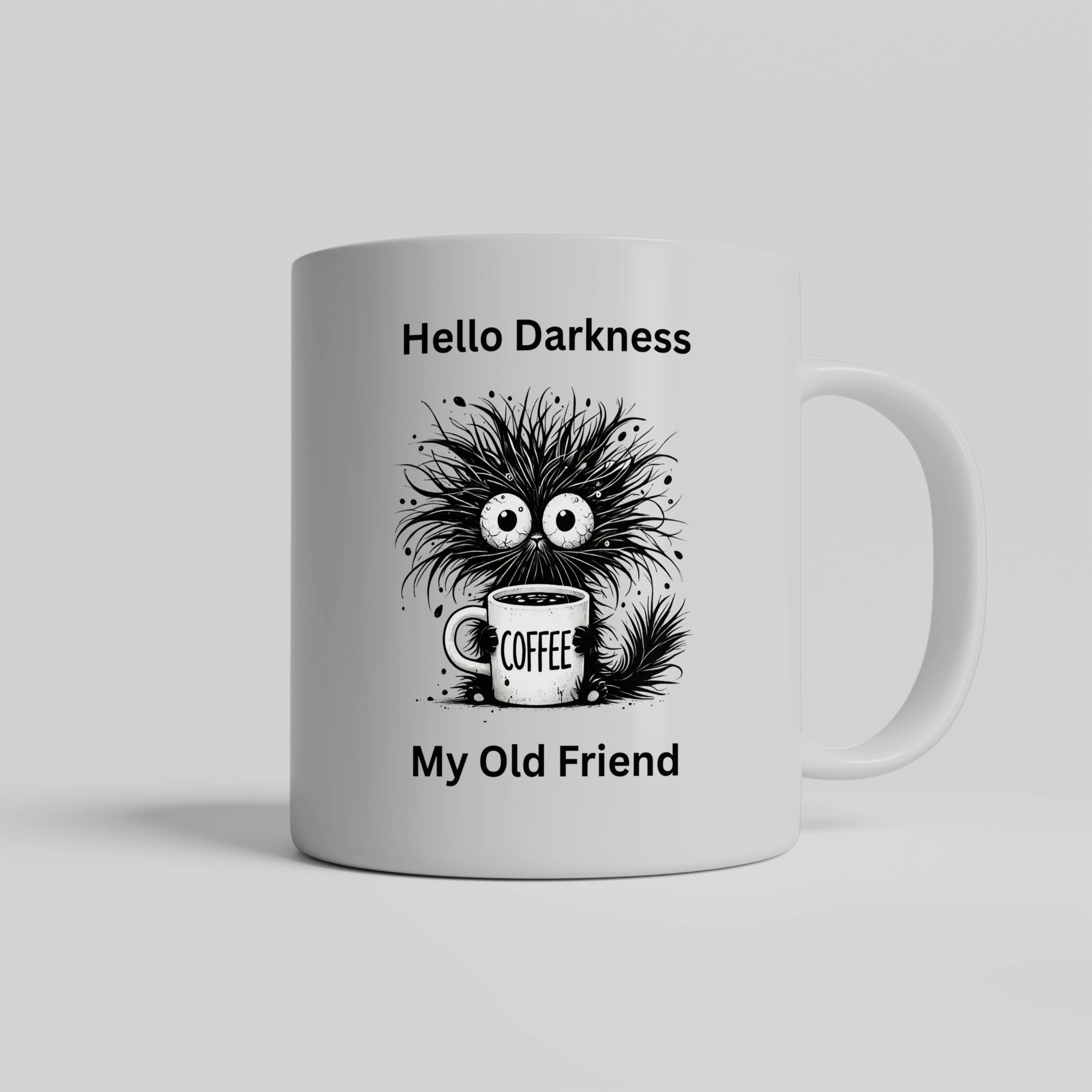 Ceramic Mug Hello Darkness My Old Friend